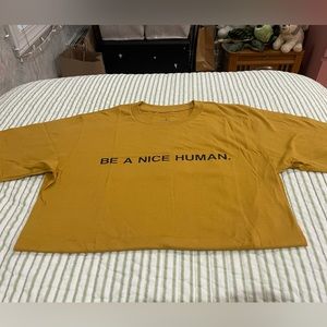 Be a nice human T-shirt